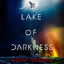 Lake of Darkness - ISBN 9781399617697