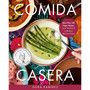 Comida Casera: More Than 100 Vegan Recipes, from Traditional to Modern Mexican Dishes - ISBN 9780306832819