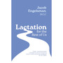 Lactation for the Rest of Us - ISBN 9781805011910