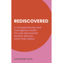 Rediscovered: A Compassionate and Courageous Guide for Late Discovered Autistic Women (and Their Allies) - ISBN 9781805011507