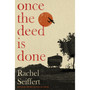 Once the Deed Is Done (Hardcover) - ISBN 9780349014166