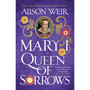 Mary I: Queen of Sorrows - ISBN 9781472278173