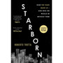 Starborn: How the Stars Made Us - and Who We Would Be Without Them - ISBN 9781529346107