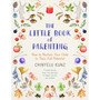 The Little Book of Parenting: How to Nurture Your Child to Their Full Potential - ISBN 9781399811903
