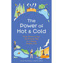 The Power of Hot and Cold - ISBN 9781399724937