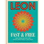 Leon: Leon Fast & Free: Free-from Recipes for People Who Really Like Food - ISBN 9781840918946