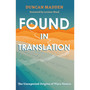 Found in Translation: The Unexpected Origins of Place Names - ISBN 9781529369922