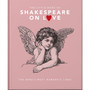 The Little Book of Shakespeare on Love - ISBN 9781035419784