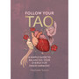 Follow Your Tao: A Simple Guide to Balancing Your Energy for Inner Harmony - ISBN 9781801293174