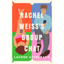 Rachel Weiss’s Group Chat - ISBN 9781538757840