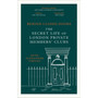 Behind Closed Doors: The Secret Life of London Private Members' Clubs - ISBN 9781472146489