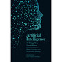 Artificial Intelligence – 10 Things You Should Know - ISBN 9781399626521