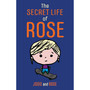 The Secret Life of Rose - ISBN 9781805010425