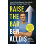 Raise the Bar: How to Push Beyond Your Limits and Build a Stronger Future You - ISBN 9781804190616