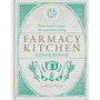 Farmacy Kitchen Cookbook: Plant-based Recipes for a Conscious Way of Life - ISBN 9781783256532