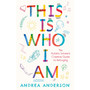 This Is Who I Am: The Autistic Woman’s Creative Guide to Belonging - ISBN 9781805010159