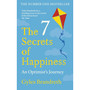 The 7 Secrets of Happiness: An Optimist's Journey (Hardcover) - ISBN 9781780726397