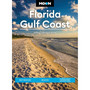Moon Florida Gulf Coast: Best Beaches, Wildlife, Everglades Adventures (8th edition) - ISBN 9798886470444