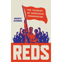 Reds: The Tragedy of American Communism - ISBN 9781541620032