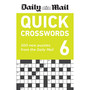 Daily Mail Quick Crosswords Volume 6: 200 New Puzzles from the Daily Mail - ISBN 9781788405355