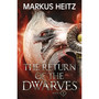 The Return of the Dwarves Book 1 - ISBN 9781529424867