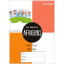 Afrigons Werkboek 2 Deel 2 - ISBN 9780994680334 Afrigons Werkboek 2 Deel 2 - ISBN 9780994680334