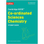 Collins Cambridge IGCSE Co-ordinated Sciences Chemistry Student Book (2nd edition) - ISBN 9780008545949