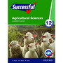 Oxford Successful Agricultural Sciences Grade 12 Learner's Book - ISBN 9780195999921