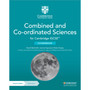 Cambridge IGCSE™ Combined and Co-ordinated Sciences Coursebook with Digital Access (2 Years) - ISBN 9781009311281