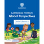 Cambridge Primary Global Perspectives Teacher's Resource 6 with Digital Access - ISBN 9781009325776