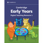 DIGITAL - Cambridge Early Years Digital Teaching Resource 1 - ISBN 9781009387781