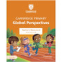 Cambridge Primary Global Perspectives Teacher's Resource 2 with Digital Access - ISBN 9781009354189