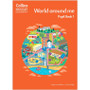 Collins Primary Geography Year 1 Pupil Book (4th edition) (World Around Me) - ISBN 9780008728281