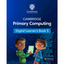Cambridge Primary Computing Digital Learner's Book 5 (1 Year) - ISBN 9781009320511