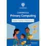 DIGITAL - Cambridge Primary Computing Digital Teacher's Resource 6 (via email) - ISBN 9781009320696