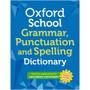 Oxford School Spelling, Punctuation & Grammar Dictionary - ISBN 9780192783950