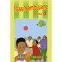 Masihambisane Ibanga 4 Imibhalo Yobuciko Zulu Home Language Reader - ISBN 9780796053633