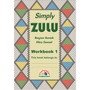 Simply Zulu Workbook 1 (Additional Language) - ISBN 9781920008413
