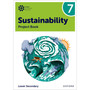 Oxford International Lower Secondary Sustainability Student Project Book 7 - ISBN 9781382047487