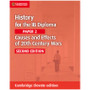 Cambridge History for the IB Diploma: Paper 2: Causes and Effects of 20th Century Wars Cambridge Elevate Edition (2 Years) - ISBN 9781108400473 Cambridge History for the IB Diploma: Paper 2: Causes and Effects of 20th Century Wars Cambridge Elevate Edition (2 Years) - ISBN 9781108400473