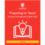 Cambridge IGCSE™ Preparing to Teach (Self-Study) - ISBN 9781009278423