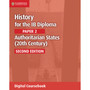DIGITAL - History for the IB Diploma Paper 2 Authoritarian States (20th Century) Digital Coursebook (2 years)