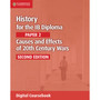 DIGITAL - History for the IB Diploma Paper 2 Second edition Causes and Effects of 20th Century Wars Digital Coursebook (2 years) - ISBN 9781108400473