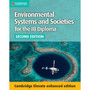Environmental Systems and Societies for the IB Diploma Digital Coursebook (2 years)