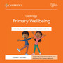 DIGITAL - Cambridge Primary Wellbeing Digital Teacher's Resource 1–3 Access Card - ISBN 9781009468374