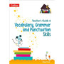 Treasure House - Vocabulary, Grammar and Punctuation Skills Teacher’s Guide 6 - ISBN 9780008223014