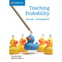 Teaching Probability - Cambridge Mathematics Teaching Series - ISBN 9781316605899