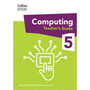 Collins International Primary Computing - International Primary Computing Teacher’s Guide: Stage 5: (First edition) - ISBN 9780008684006