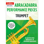 Abracadabra Brass - Abracadabra Performance Pieces - Trumpet - ISBN 9781472923639