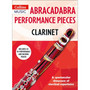 Abracadabra Woodwind - Abracadabra Performance Pieces - Clarinet - ISBN 9781472923622